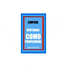 COMO LIMPIAR VENTANAS COMO PROFESIONAL
